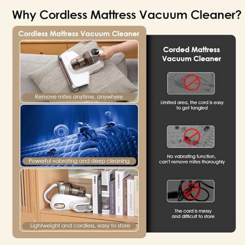 Comparison of cordless and corded mattress vacuum cleaners highlighting benefits of cordless option.
