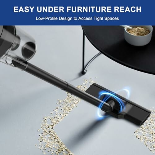 Low-profile vacuum cleaner reaching under furniture, picking up debris.